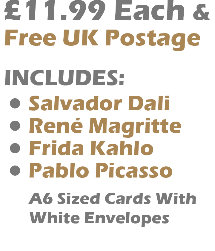 Artists 4 Card Set £11.99 Includes Salvador Dali, Rene Magritte, Frida Kahlo & Pablo Picasso Cards